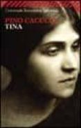 tina-pino cacucci-9788807818301 tina-pino cacucci-9788807818301