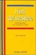 i ferri del mestiere: (auto)formazione per l insegnante di lingue-marco mezzadri-9788877156501 i ferri del mestiere: (auto)formazione per l insegnante di lingue-marco mezzadri-9788877156501