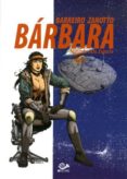 barbara nº 3: segundo ciclo (espacio)-ricardo barreiro-juan zanotto-9788897846901 barbara nº 3: segundo ciclo (espacio)-ricardo barreiro-juan zanotto-9788897846901
