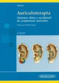 auriculoterapia: sistema chino y occidental de acupuntura auricul ar (3ª ed.)-terry oleson-9789500616201 auriculoterapia: sistema chino y occidental de acupuntura auricul ar (3ª ed.)-terry oleson-9789500616201