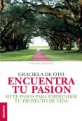 encuentra tu pasión (ebook)-graciela de oto-9789506418601 encuentra tu pasión (ebook)-graciela de oto-9789506418601