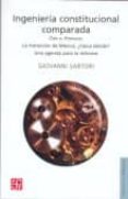 ingenieria constitucional comparada: una investigacion de estruct uras, incentivos y resultados-giovanni sartori-9789681667801 ingenieria constitucional comparada: una investigacion de estruct uras, incentivos y resultados-giovanni sartori-9789681667801
