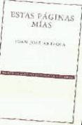 estas paginas mias (3ª ed.)-juan jose arreola-9789681674601 estas paginas mias (3ª ed.)-juan jose arreola-9789681674601