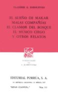 el sueño de makar, malas compañias, el clamor del bosque-v.g. korolenko-9789684522701 el sueño de makar, malas compañias, el clamor del bosque-v.g. korolenko-9789684522701