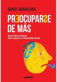 preocuparse de mas-daniel bogiaizian-9789870010401 preocuparse de mas-daniel bogiaizian-9789870010401