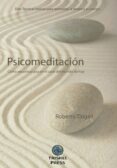 psicomeditación (ebook)-roberto tirigall-9789872696801 psicomeditación (ebook)-roberto tirigall-9789872696801