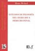 estudio de filosofia del derecho y derecho penal-hans welzel-9789974578401 estudio de filosofia del derecho y derecho penal-hans welzel-9789974578401