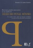 derecho penal mínimo. reacciones penales innecesarias en un model o de derecho penal mínimo-rodrigo d. lopez gaston-9789974708501 derecho penal mínimo. reacciones penales innecesarias en un model o de derecho penal mínimo-rodrigo d. lopez gaston-9789974708501