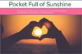 POCKET FULL OF SUNSHINE