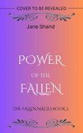 POWER OF THE FALLEN  (edición en inglés)