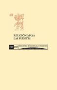 religion maya: las fuentes (ebook)-cdleir0292601 religion maya: las fuentes (ebook)-cdleir0292601
