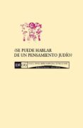 ¿se puede hablar de un pensamiento judio? alteridad, autoridad de ls victimas y mesianismo (ebook)-2910016595583 ¿se puede hablar de un pensamiento judio? alteridad, autoridad de ls victimas y mesianismo (ebook)-2910016595583