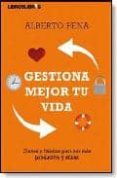gestiona mejor tu vida (ebook)-alberto pena-9788492654178 gestiona mejor tu vida (ebook)-alberto pena-9788492654178