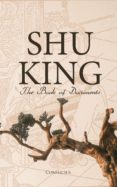 Descargar libros ipod SHU KING: THE BOOK OF DOCUMENTS
         (edición en inglés) 4066338130211 RTF CHM