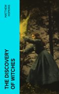 Descargando libros gratis para encender THE DISCOVERY OF WITCHES  (edición en inglés) (Literatura española)  de MATTHEW HOPKINS 4066339552111