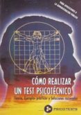 como realizar un test psicotecnico: teoria , ejemplos practicos y soluciones razonadas. para oposiciones a la administracion publica-manuel segura ruiz-9788482190914 como realizar un test psicotecnico: teoria , ejemplos practicos y soluciones razonadas. para oposiciones a la administracion publica-manuel segura ruiz-9788482190914