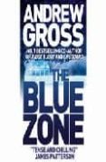 the blue zone-andrew gross-9780007242511 the blue zone-andrew gross-9780007242511