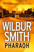 pharaoh-wilbur smith-9780007535811 pharaoh-wilbur smith-9780007535811