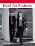 head for business: intermediate workbook-jon naunton-9780194573511 head for business: intermediate workbook-jon naunton-9780194573511