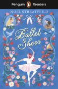 LAS ZAPATILLAS DE BALLET  NOEL STREATFEILD  Casa del Libro