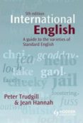international english: a guide to the varieties of standard engli sh-peter trudgill-jean hannah-9780340971611 international english: a guide to the varieties of standard engli sh-peter trudgill-jean hannah-9780340971611