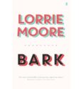 bark-lorrie moore-9780571273911 bark-lorrie moore-9780571273911