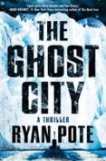 THE GHOST CITY