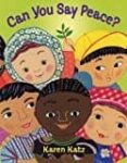 can you say peace?-karen katz-9781250073211 can you say peace?-karen katz-9781250073211
