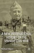 a new international history of the spanish civil war (2nd ed)-michael alpert-9781403911711 a new international history of the spanish civil war (2nd ed)-michael alpert-9781403911711