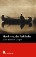 macmillan readers beguinner: hawk-eye the pathfinder-james fenimore cooper-9781405072311 macmillan readers beguinner: hawk-eye the pathfinder-james fenimore cooper-9781405072311