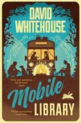 mobile library-david whitehouse-9781447274711 mobile library-david whitehouse-9781447274711