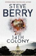 the 14th colony-steve berry-9781473628311 the 14th colony-steve berry-9781473628311