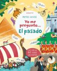 mentes curiosas :yo me pregunto...el pasado-katie daynes-9781474949811 mentes curiosas :yo me pregunto...el pasado-katie daynes-9781474949811