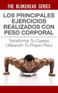 los principales ejercicios realizados con peso corporal (ebook)-9781507117811 los principales ejercicios realizados con peso corporal (ebook)-9781507117811