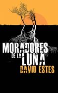 moradores de la luna (ebook)-david estes-9781507125311 moradores de la luna (ebook)-david estes-9781507125311