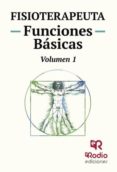 fisioterapeuta. funciones basicas. volumen 1 (ebook)-9781524305611 fisioterapeuta. funciones basicas. volumen 1 (ebook)-9781524305611