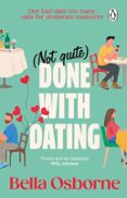 Descarga de libros electrónicos en pdf. NOT QUITE DONE WITH DATING PDF in Spanish