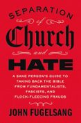 SEPARATION OF CHURCH AND HATE