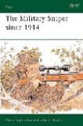 the military sniper since 1914-ramiro bujeiro-martin pegler-9781841761411 the military sniper since 1914-ramiro bujeiro-martin pegler-9781841761411