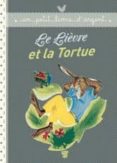le lievre et la tortue -jean de la fontaine-9782013937511 le lievre et la tortue -jean de la fontaine-9782013937511