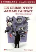 le crime n est jamais parfait ( nouvelles policieres 1)-9782080722911 le crime n est jamais parfait ( nouvelles policieres 1)-9782080722911