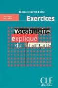 vocabulaire explique du francais: exercices: niveau intermediaire-reine mimran-9782090337211 vocabulaire explique du francais: exercices: niveau intermediaire-reine mimran-9782090337211