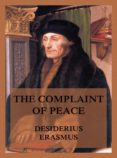 Versión completa de la descarga gratuita de google books THE COMPLAINT OF PEACE de DESIDERIUS ERASMUS (Spanish Edition) MOBI ePub