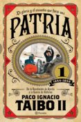 patria 1 (ebook)-paco ignacio taibo ii-9786070741111 patria 1 (ebook)-paco ignacio taibo ii-9786070741111