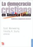 la democracia cristiana en america latina-scott mainwaring-9786071601711 la democracia cristiana en america latina-scott mainwaring-9786071601711