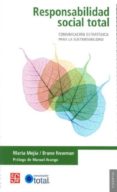 responsabilidad social total: comunicacion estrategica para la su stentabilidad-marta mejia-9786071604811 responsabilidad social total: comunicacion estrategica para la su stentabilidad-marta mejia-9786071604811