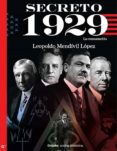 secreto 1929 (serie secreto 2) (ebook)-leopoldo mendivil lopez-9786073110211 secreto 1929 (serie secreto 2) (ebook)-leopoldo mendivil lopez-9786073110211