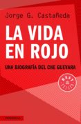 la vida en rojo (ebook)-9786073135511 la vida en rojo (ebook)-9786073135511