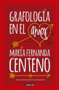 grafología en el amor (ebook)-maria fernanda centeno-9786073153911 grafología en el amor (ebook)-maria fernanda centeno-9786073153911
