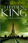 las tierras baldias (saga la torre oscura 3)-stephen king-9788401021411 las tierras baldias (saga la torre oscura 3)-stephen king-9788401021411